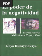 DUNAYEVSKAYA, Raya, El Poder de La Negatividad - Escritos Sobre La Dialéctica en Hegel y Marx PDF