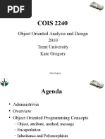 COIS 2240: Object Oriented Analysis and Design 2010 Trent University Kate Gregory