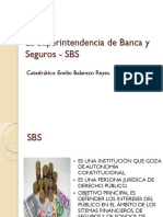 La Superintendencia de Banca y Seguros - SBS