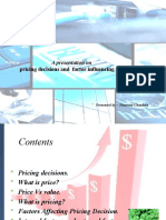 A Presentation On Pricing Decisions and Factor Influencing Pricing Decision