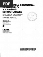 Kosacoff, Bernardo y Aspiazu, Daniel. La Industria Argentina. Desarrollo y Cambios Estructurales PDF