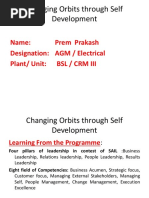 Changing Orbits Through Self Development: Name: Prem Prakash Designation: AGM / Electrical Plant/ Unit: BSL / CRM Iii