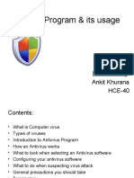 Antivirus Program & Its Usage: Presented By: Ankit Khurana HCE-40