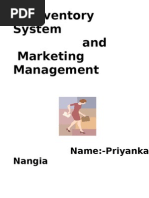 Inventory System and Marketing Management: Name:-Priyanka Nangia