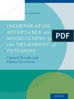 Brandon A. Gaudiano - Incorporating Acceptance and Mindfulness Into The Treatment of Psychosis - Current Trends and Future Directions (2015, Oxford University Press)