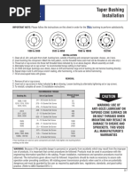 Taper Bushing Installation: IMPORTANT NOTE: Please Follow The Instructions On This Sheet in Order For The