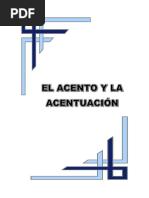 El Acento y La Acentuación 