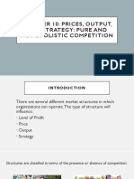 Chapter 10: Prices, Output, and Strategy: Pure and Monopolistic Competition