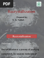 Recrystallization: Prepared By: N. K. Nakhal