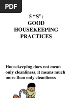 5 "S": Good Housekeeping Practices