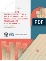 Estudio Exploratorio Sobre Las Trayectorias Socio-Educativas y Socio-Laborales de Migrantes Haitianos, Senegaleses y Ucranianos ...