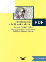 Primera y Segunda Introduccion A La Doctrina de La Ciencia Ensayo de Una Nueva Exposicion de La Doctrina de La Ciencia - Johann Gottlieb Fichte PDF