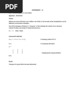 Aim: - To Find Transpose of A Given Matrix. Apparatus: - MATLAB Kit. Theory