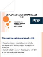 Employee State Insurance Act 1948: Presented by Sharique Siddique Ashish Kumar Mohit Poddar