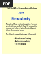 Micromanufacturing: Bulk Micromanufacturing Surface Micromachining The LIGA Process