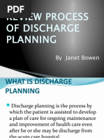 Review Process of Discharge Planning: by Janet Bowen