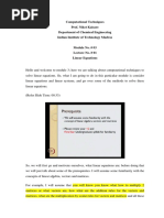 Computational Techniques Prof. Niket Kaisare Department of Chemical Engineering Indian Institute of Technology Madras