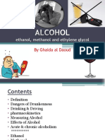 Alcohol: Ethanol, Methanol and Ethylene Glycol