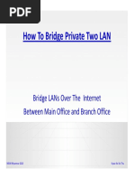 How To Bridge Private Two LAN