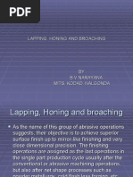 Lapping, Honing and Broaching