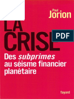 La Crise - Des Subprimes Au Séisme Financier Planétaire PDF