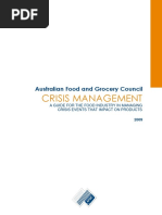 Australian Food and Grocery Council CRISIS MANAGEMENT A GUIDE FOR THE FOOD INDUSTRY IN MANAGING CRISIS EVENTS THAT IMPACT ON PRODUCTS