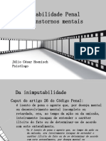 Responsabilidade Penal Nos Transtornos Mentais: Júlio César Hoenisch Psicólogo