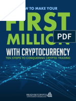 How To Make Your First Million With Cryptocurrency - Ten Steps To Conquering Crypto Trading - ReadySetCrypto PDF