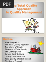 The Total Quality Approach To Quality Management