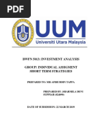 BWFN 5013: Investment Analysis Group: Individual Assigment Short Term Strategies