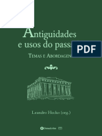 Antiguidades e Usos Do Passado - Temas e Abordagens, de Leandro Hecko