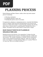 Planning Process: Main Characteristics of Planning in Organizations Are