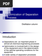 Optimization of Separation Process: Distillation Column