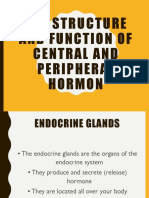 The Structure and Function of Central and Peripheral Hormon