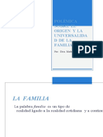 Polemica Sobre El Origen y La Universalidad de La Familia