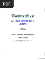 C Programming Under Linux: P2T Course, Martinmas 2003-4 C Lecture 7