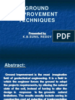 Ground Improvement Techniques: Presentedby K.B.Sunil Reddy