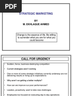 Strategic Marketing: BY M. Ekhlaque Ahmed