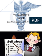 Pharmacology 1 Nur 239: Jean Marie Osborne DNP, RN, ANP-C