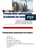 Preoperative Optimization of Patients For Surgery: Prepared By: DR Ifrah Ahmad Qazi Moderator: DR Rauf Ahmad Wani