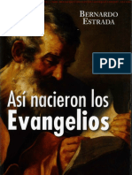 ASI NACIERON LOS EVANGELIOS Bernardo Estrada PDF