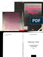 SOUZA, Neusa Santos. Tornar-Se Negro As Vicissitudes Da Identidade Do Negro Brasileiro em Ascensão Social. 2. Ed. Rio de Janeiro Edições Graal, 1983. 88 P PDF