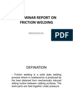 A Seminar Report On Friction Welding: Presented By