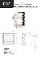 Volume Control Damper Opposed Blade: 1. Casing 2. Blade 3. Plastic Gear 4. Drive Arm Hand Locking Quadrant