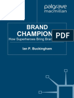 Ian P Buckingham - Brand Champions - How Superheroes Bring Brands To Life-Palgrave Macmillan (2011) PDF