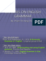 Lectures On English Grammar: By: Pham Thi Hong Thanh