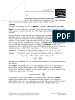 Describing Data: Centre Mean Is The Technical Term For What Most People Call An Average. in Statistics, "Average"