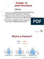 Polymer Structures: Issues To Address..