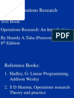 Operations Research: Text Book: Operations Research: An Introduction by Hamdy A.Taha (Pearson Education) 8 Edition