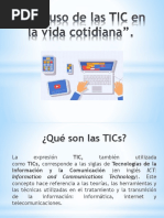 "El Uso de Las TIC en La Vida Cotidiana".